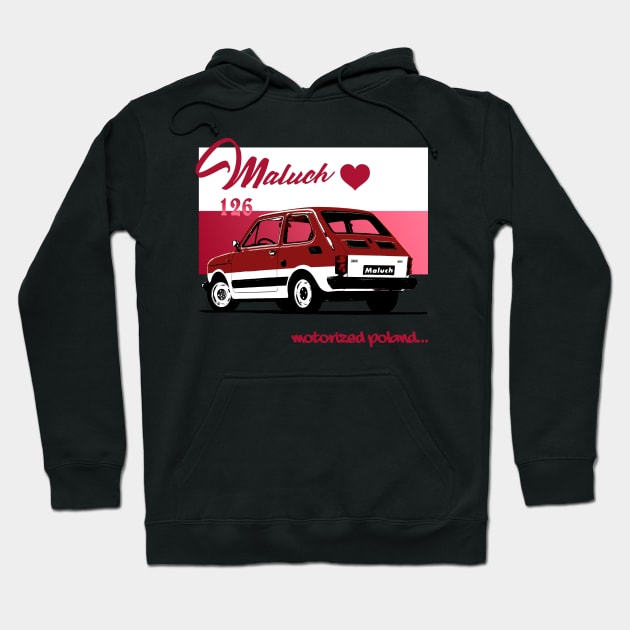 Maluch 126 motorized poland Hoodie by Pragma